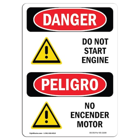 OSHA Danger Sign, Do Not Start Engine Bilingual, 10in X 7in Aluminum